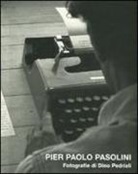 Dino Pedriali - Pier Paolo Pasolini