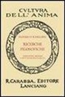 Friedrich W. Schelling - Ricerche filosofiche su la essenza della libertà umana e gli oggetti che vi si collegano (1809)