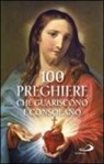 N. Benazzi - 100 preghiere che guariscono e consolano