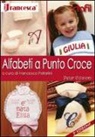 Francesca Peterlini - Alfabeti a punto a croce