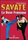 Giorgio Messina - Savate. La boxe francese