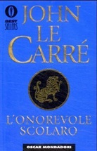 John Le Carré - L' onorevole scolaro