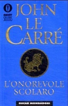 John le Carré - L' onorevole scolaro
