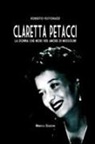 Roberto Festorazzi - Claretta Petacci. La donna che morì per amore di Mussolini