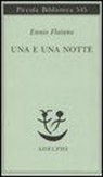 Ennio Flaiano, A. Longoni - Una e una notte