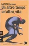 Leif G. W. Persson - Un altro tempo, un'altra vita