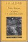 Georges Simenon - Maigret e il ladro indolente