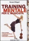 Renate Kloppel - Training mentale per il musicista