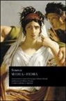 L. Anneo Seneca, Lucio Anneo Seneca - Medea e Fedra