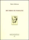 Dario Bellezza, A. Mosena - Ricordo di Pasolini