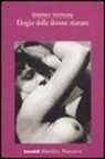 Stephen Vizinczey - Elogio delle donne mature