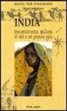 Pierpaolo Di Nardo - India del Nord. Trecentotrenta milioni di dèi e un popolo solo