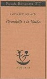 Leonardo Sciascia - Pirandello e la Sicilia