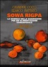 Franco Battiato, Giuseppe Coco - Sowa rigpa. La scienza della guarigione per un'alimentazione consapevole