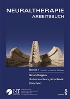 Österreichisch Medizinische Gesellschaft für Ne, Österreichische Medizinische Gesellschaft für Neuraltherapie und Reg - Neuraltherapie. Bd.1