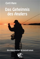 Cyril Hare - Das Geheimnis des Anglers