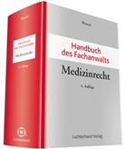 Fran Wenzel, Frank Wenzel, Fran Wenzel (Dr.), Frank Wenzel (Dr.) - Handbuch des Fachanwalts: Medizinrecht