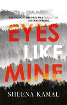 SH Kamal, Sheena Kamal, Katherine Armstrong, Kate Parkin - Eyes Like Mine