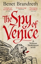 Benet Brandreth - The Spy of Venice