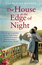 Catherine Banner, Banner Catherine - The House at the Edge of Night
