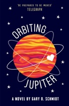 Gary D Schmidt, Gary D. Schmidt, Schmidt Gary D. - Orbiting Jupiter
