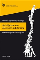 Peter Wißmann, Demenz Support Stuttgart, Demen Support Stuttgart - Beteiligtsein von Menschen mit Demenz