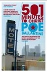 Poe Ballantine, Ballantine Poe - 501 Minutes to Christ
