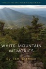 Tom Brennan - White Mountain Memories