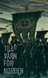 Magnus S¿derman, Magnus Söderman - Till värn för Norden