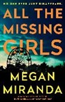 Megan Miranda, Miranda Megan - All the Missing Girls