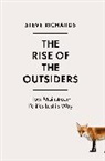 Steve Richards - The Rise of the Outsiders