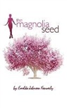 Emelda Johnson Kennerly - The Magnolia Seed