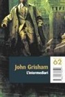 John Grisham - L'intermediari