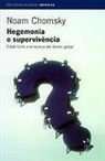 Noam Chomsky - Hegemonia o supervivència : Estats Units a la recerca del domini global