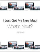 Stan Smith - I Just Got My New Mac! What's Next?