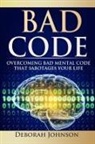 Deborah Johnson, Sandra Grajeda, Paula Miller - Bad Code