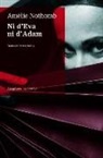 Amélie Nothomb - Ni d'Eva ni d'Adam