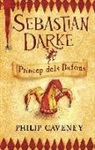 Philip Caveney - Sebastian Darke, príncep dels bufons