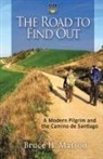 Bruce H. Matson, Bruce. H. Matson - The Road to Find Out