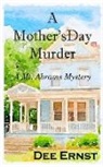 Dee Ernst - A Mother's Day Murder: A Mt. Abrams Mystery