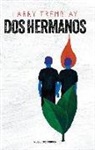 LARRY TREMBLAY - DOS Hermanos / The Orange Grove: A Novel