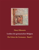 Harry Eilenstein - Lexikon der germanischen Religion