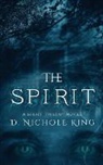 D. Nichole King - The Spirit