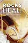 Sela Weidemann, Schermerhorn Margaret - ROCKS HEAL!