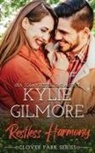 Kylie Gilmore - Restless Harmony