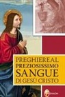 Preghiere al preziosissimo sangue di Gesù Cristo