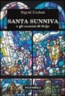 Sigrid Undset, M. Tonar - Santa Sunniva e gli uomini di Selje