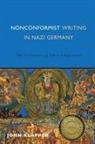 John Klapper - Nonconformist Writing in Nazi Germany