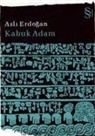 Asli Erdogan - Kabuk Adam