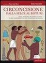 Carlo Calcagno - Circoncisione. Dalla selce al bisturi
